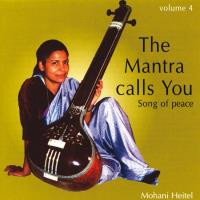 The Mantra Calls You Vol. 4 [CD] Heitel, Mohani