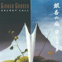 Secret Call [CD] Ginkgo Garden