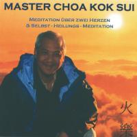 Meditation über zwei Herzen [CD] Master Choa Kok Sui