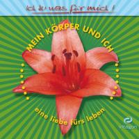 Mein Körper und Ich [CD] Vitagon (Berger, Lutz) - Ich tu was für mich