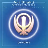 Adi Shakti & Gobinde Mukande [CD] Gurudass