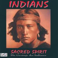 Sacred Spirit: Die Gesänge der Indianer [CD] Indians