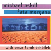 Fata Morgana [CD] Askill, M. & Tekbilek, Omar Faruk