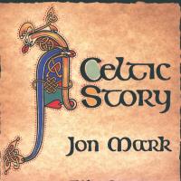 Celtic Story [CD] Mark, Jon