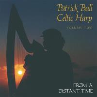 From a distant Time  Vol 2 [CD] Ball, Patrick