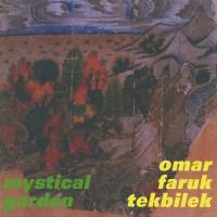 Mystical Garden [CD] Tekbilek, Omar Faruk