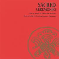 Sacred Ceremonies 1 [CD] Dip Tse Chok Ling Monastery