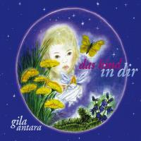 Das Kind in Dir [CD] Gila Antara