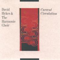 Current Circulation [CD] Hykes, David & The Harmonic Choir