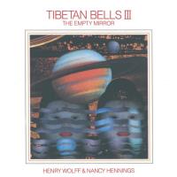 Tibetan Bells 3 [CD] Wolff & Hennings