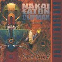 Red Wind [CD] Nakai, Eaton, Clipman