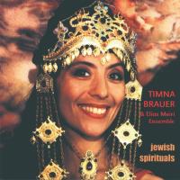 Jewish Spirituals [CD] Brauer, Timna & Elias Meiri Ensemble