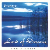 Land of Dreams [CD] Eventyr