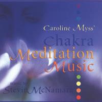 Caroline Myss' Chakra Meditation Music [CD] McNamara, Stevin