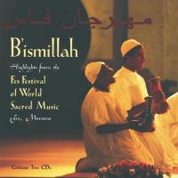 Bismillah [2CDs] Fes World Sacred Music