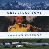 Universal Love [CD] Khechog, Nawang