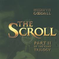 The Scroll [CD] Goodall, Medwyn