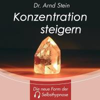 Konzentration steigern [CD] Stein, Arnd