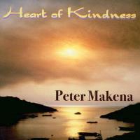 Heart of Kindness [CD] Makena, Peter