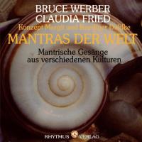 Mantras der Welt [CD] Dahlke, R. & Werber, Bruce & Fried, Claudia
