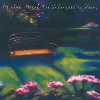 Unforgetting Heart [CD] Hoppe, Michael