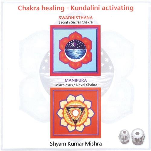 Heilung der Chakren-Sacral Solarpex [CD] Shyam Kumar Mishra