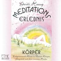 Meditationserlebnis - Körper [CD] Haug, Gerti