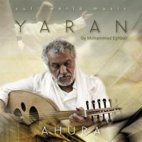 Yaran [CD] Ahura - Mohammad Eghbal