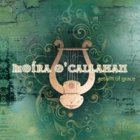 Return of Grace [CD] O'Callahan, Moira