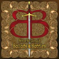 Ballads and Battles [CD] McDonald, Steve