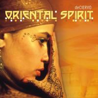Oriental Spirit [CD] DeCiervo