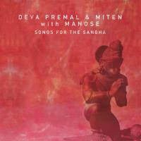 Songs for the Sangha [CD] Deva Premal & Miten