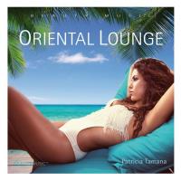 Oriental Lounge [CD] Tamana, Patricia