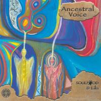 Ancestral Voices [CD] Soulfood