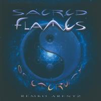 Sacred Flames of Eternity [CD] Arentz, Remko