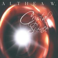 Crystal Silence [CD] Althea W.