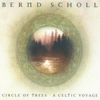 Circle of Trees - A Celtic Voyage [CD] Scholl, Bernd