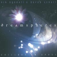 Dreamspheres [CD] Tyndall, Nik & Scholl, Bernd