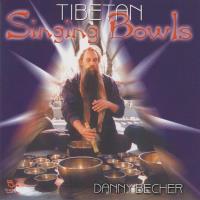 Tibetan Singing Bowls [CD] Becher, Danny