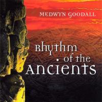 Rhythm of the Ancients [CD] Goodall, Medwyn