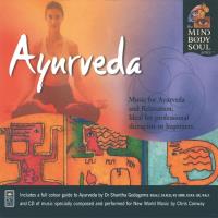 Ayurveda [CD] Mind Body Soul Series - Chris Conway