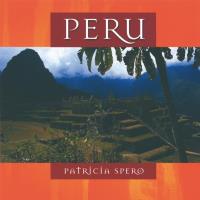 Peru [CD] Spero, Patricia