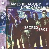 Sacred Stage [CD] Bilagody, James & The Cremains