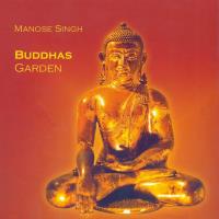 Buddhas Garden [CD] Manose Singh
