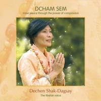Dcham Sem [CD] Shak-Dagsay, Dechen