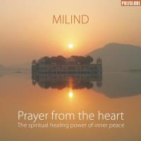 Prayer From The Heart [CD] Milind