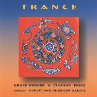 Trance - Konzept Margit u. Rüdiger Dahlke [CD] Werber, Bruce & Fried, Claudia