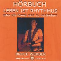 Leben ist Rhythmus [CD] Werber, Bruce