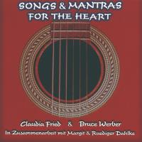 Songs & Mantras for the Heart [CD] Werber, Bruce & Fried, Claudia