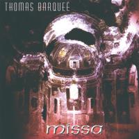 Missa [CD] Barquee, Thomas